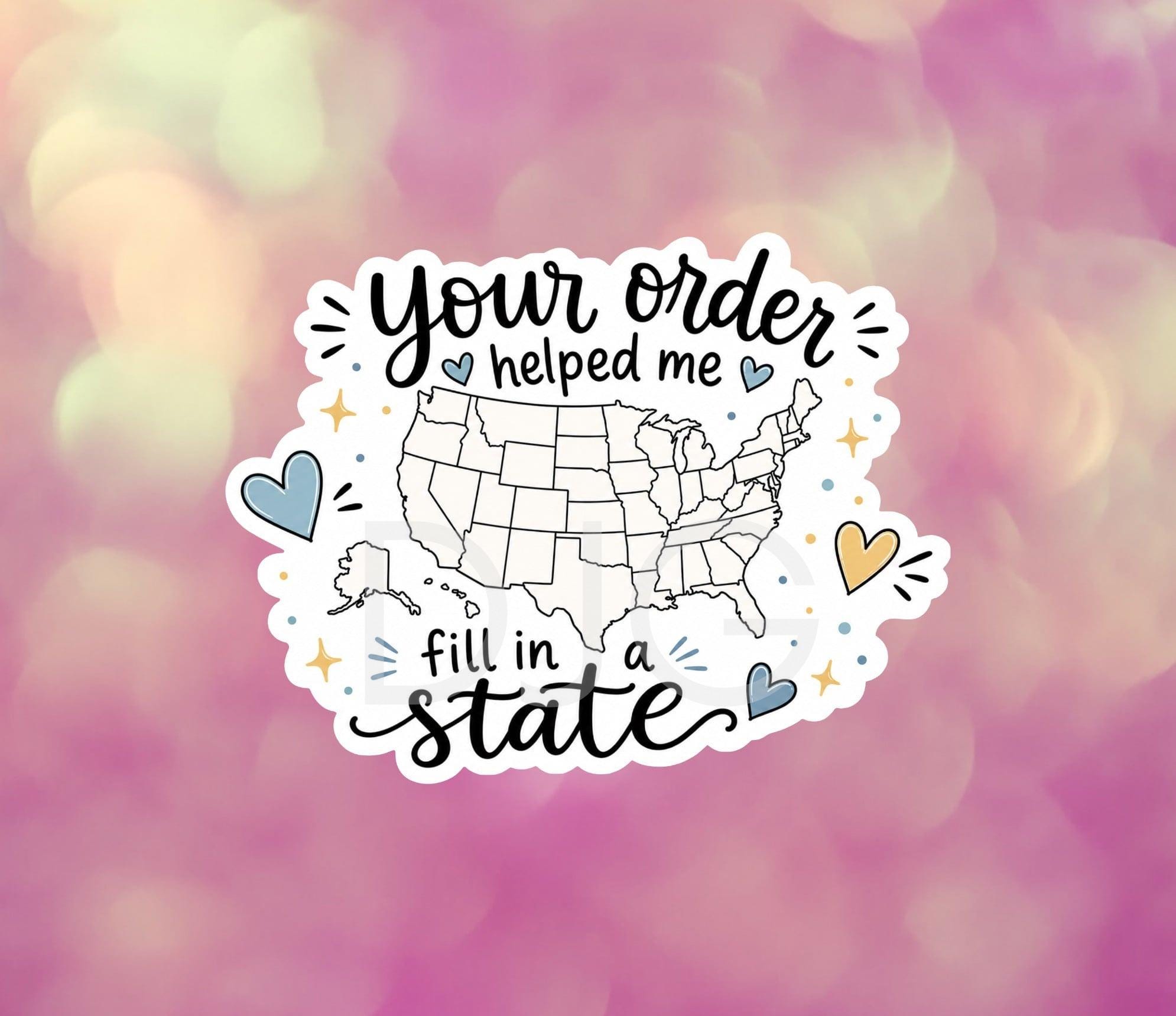 Your Order Helped Me Fill In A State