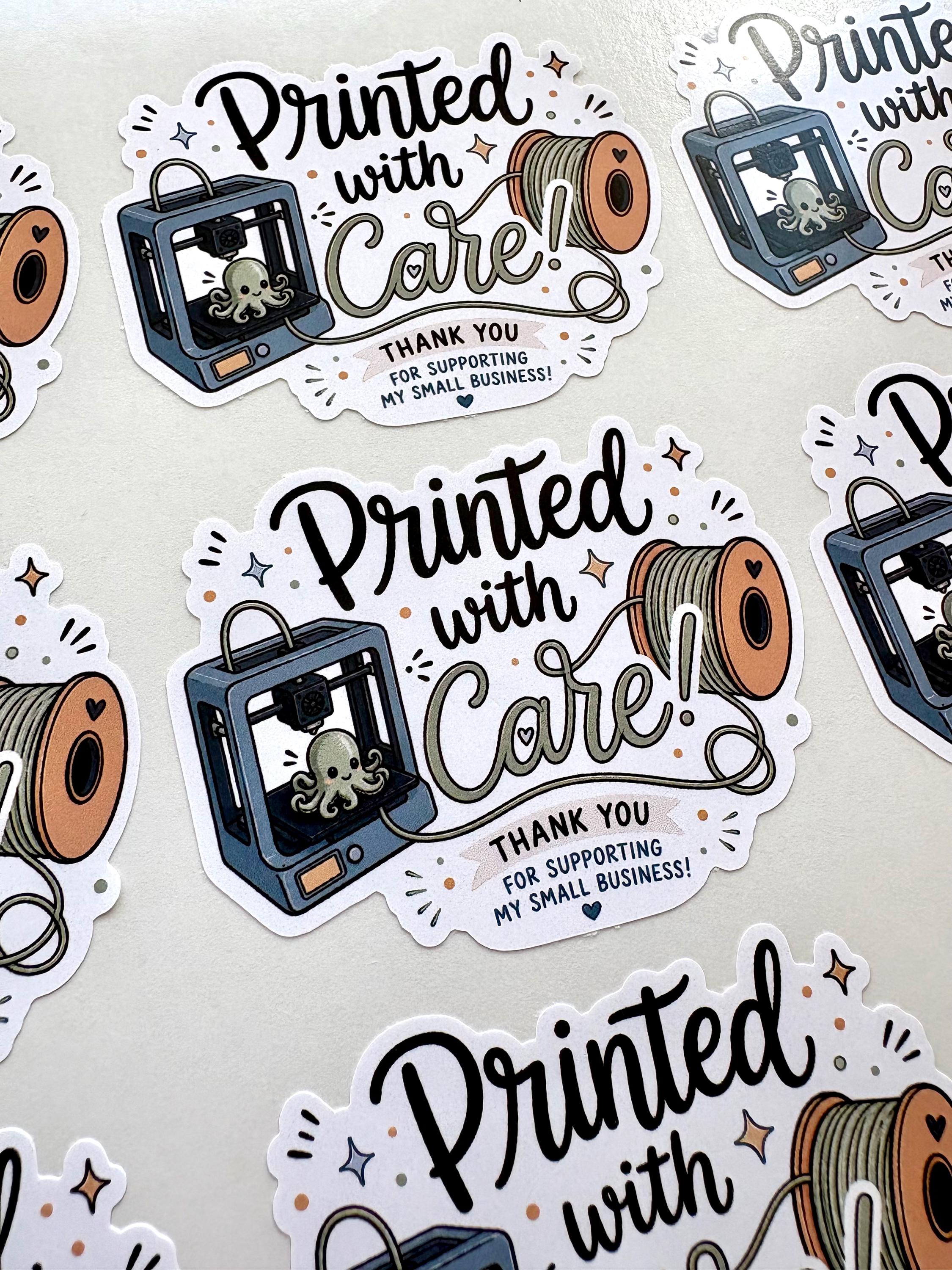 Printed With Care | 3D Printer Sticker