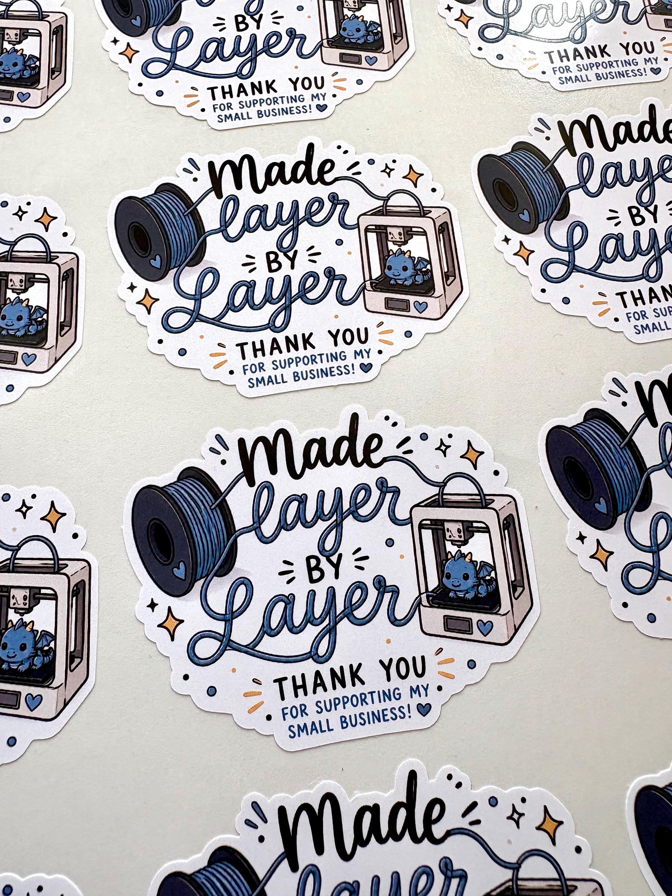 Made Layer By Layer | 3D Printer Sticker