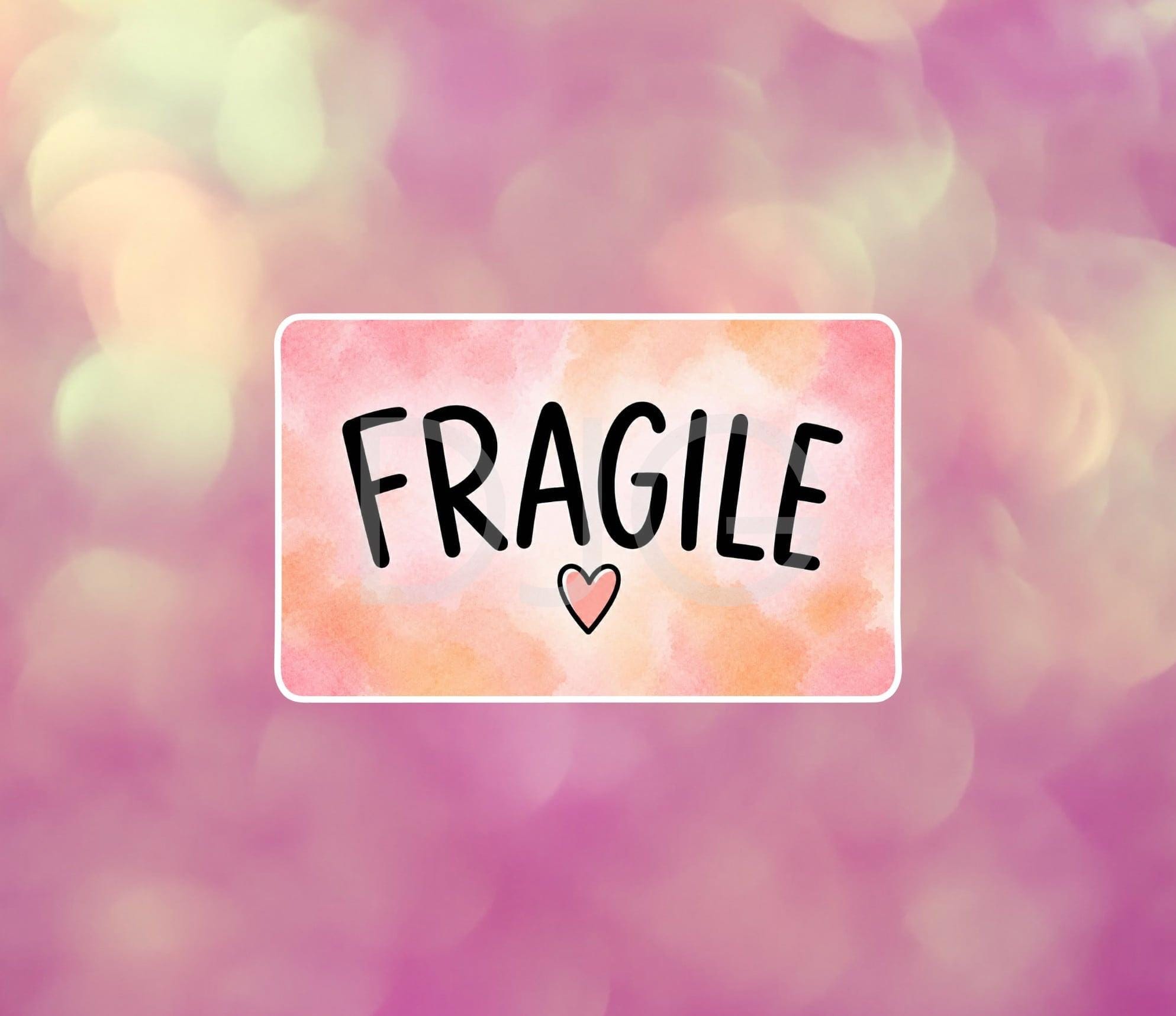 Fragile