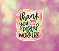 Thank You Postal Workers - Yellow Pink