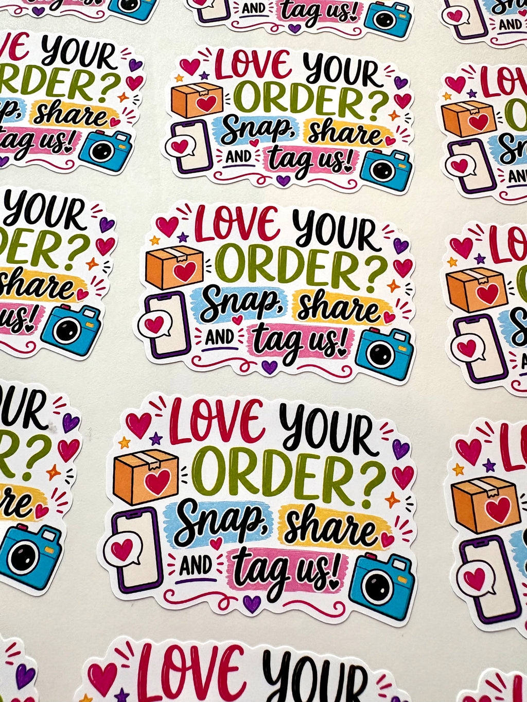 Love Your Order?