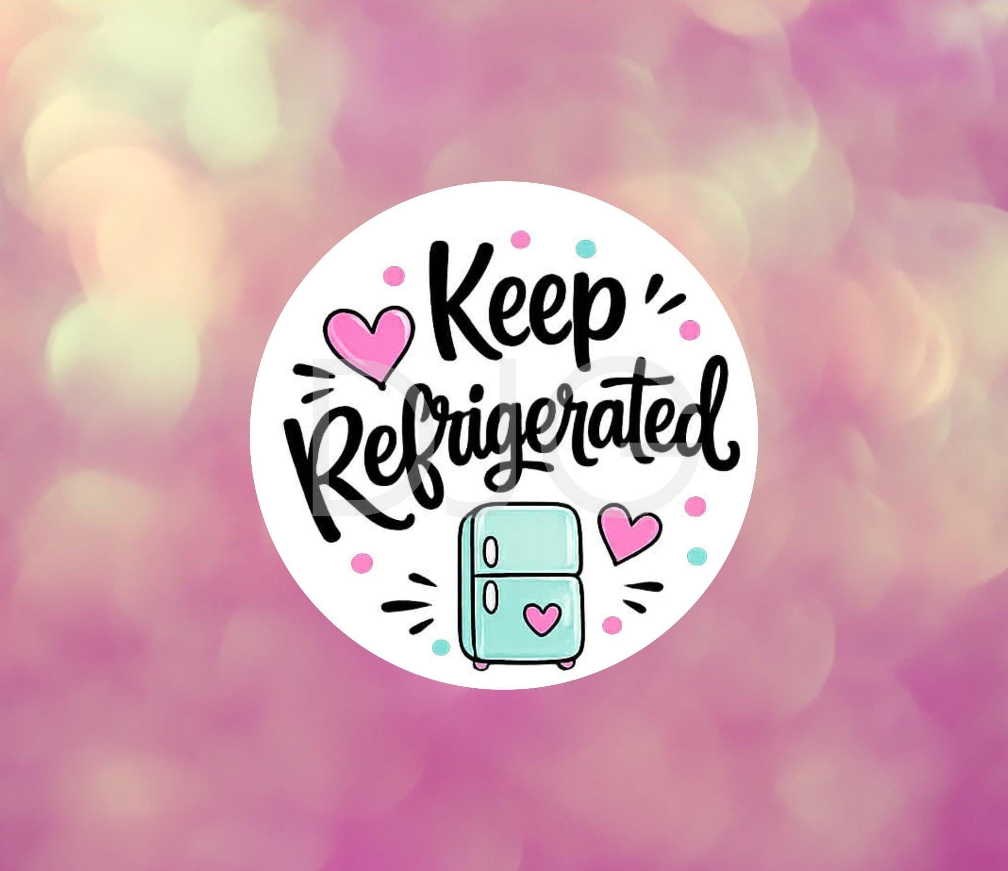 Keep Refrigerated Sticker